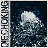 Die Choking: III