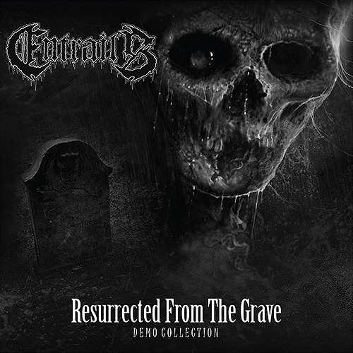 Entrails: Resurrected from the Grave