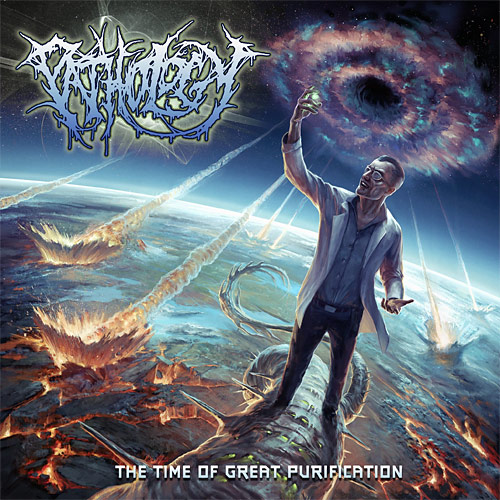 Pathology: The Time of Great Purification