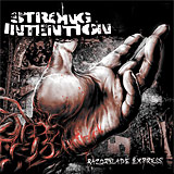 Strong Intention: Razorblade Express